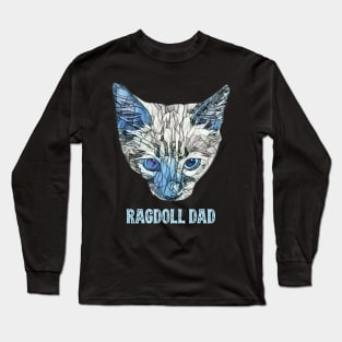 Ragdoll Dad Father's Day Gift Long Sleeve T-Shirt